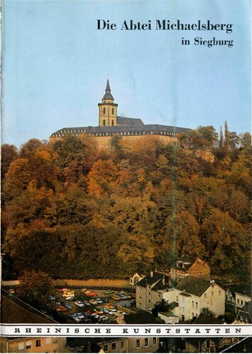 Die Abtei Michaelsberg in Siegburg