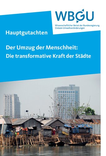 Der Umzug der Menschheit: die transformative Kraft der Städte
