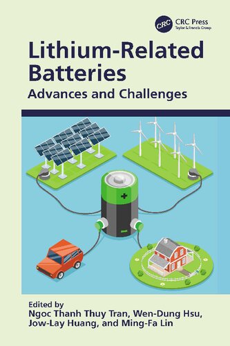 Lithium-related Batteries: Advances and Challenges