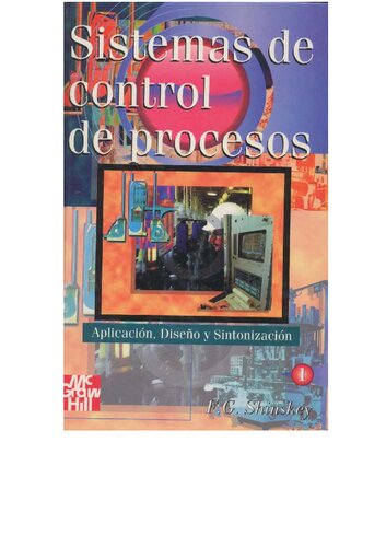 Sistemas de control de procesos : aplicación, diseño y sintonización