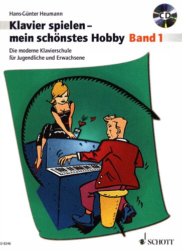 Klavier spielen - mein schönstes Hobby (Band 1)