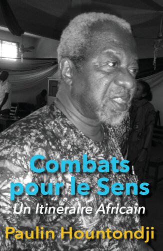 Combats pour le Sens : Un Itineraire Africain
