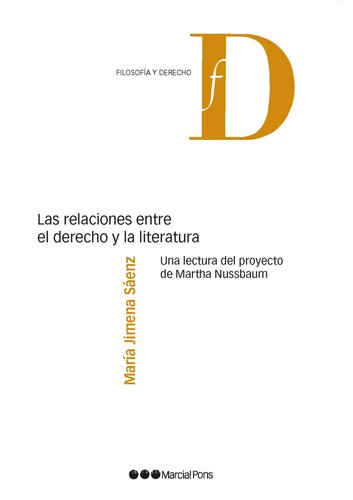 Las relaciones entre el derecho y la literatura. Una lectura del proyecto de Martha Nussbaum