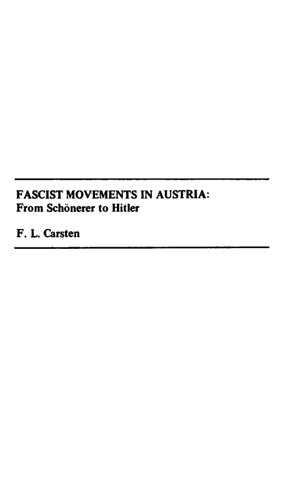 Fascist Movements in Austria: From Schönerer to Hitler