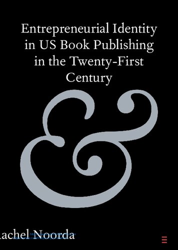 Entrepreneurial Identity in US Book Publishing in the Twenty-First Century