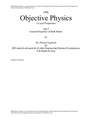 GRB Objective Physics 1st year Programme class 11 unit 2 General Properties of Bulk Matter Dr. Pramod Agarwal for JEE main & advanced & all other Engineering Entrance Examinations G R Bathla & Sons