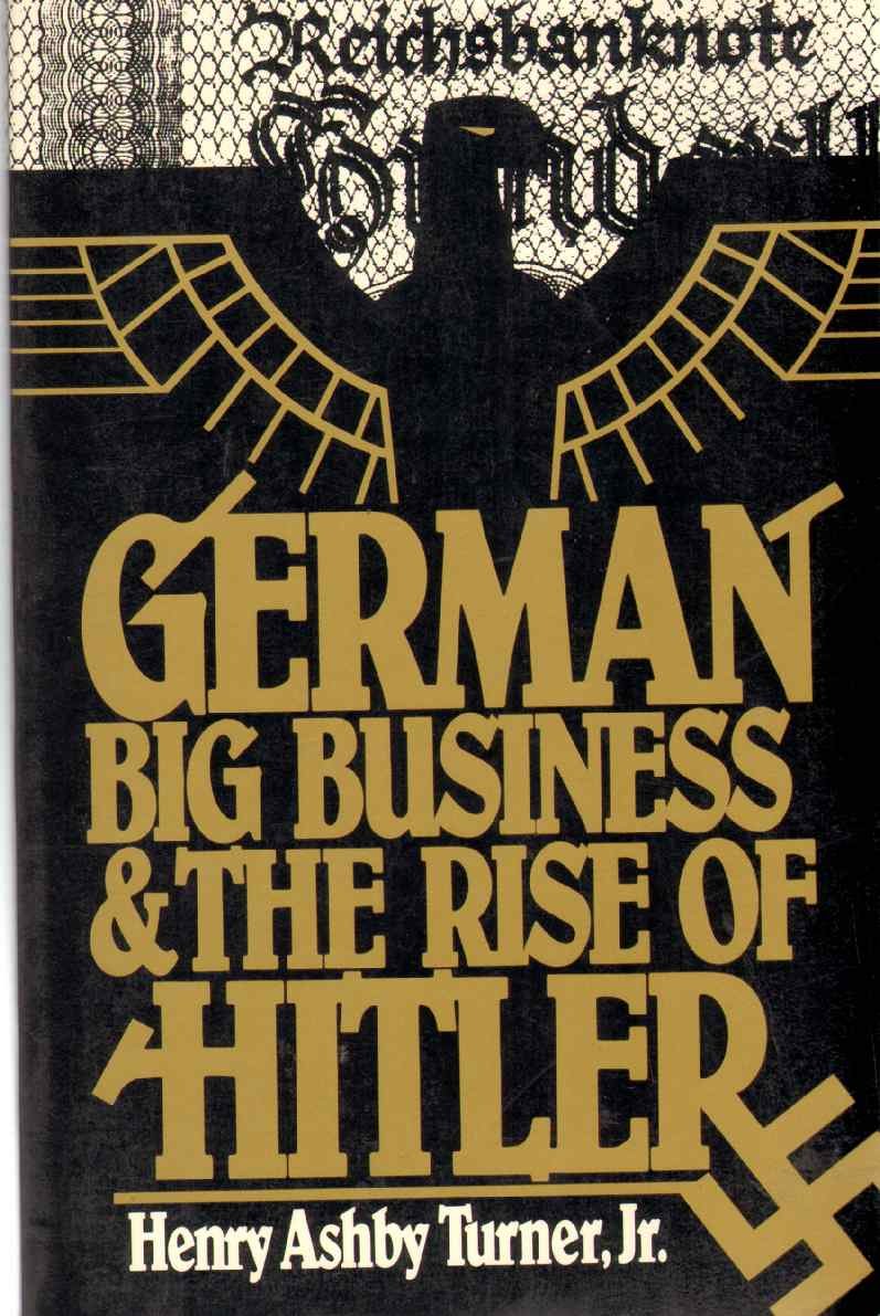 German Big Business and the Rise of Hitler