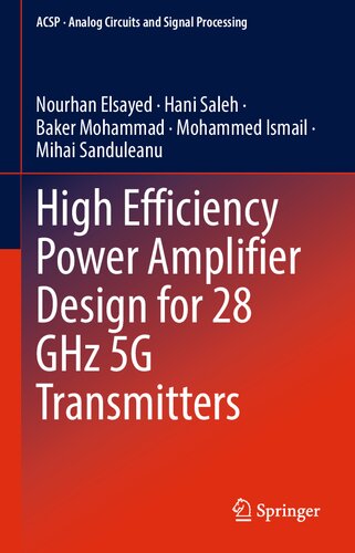 High Efficiency Power Amplifier Design for 28 GHz 5G Transmitters