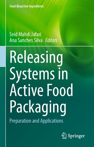 Releasing Systems in Active Food Packaging: Preparation and Applications