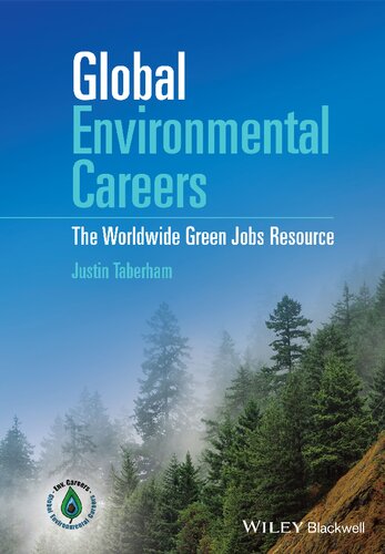 Global Environmental Careers: The Worldwide Green Jobs Resource