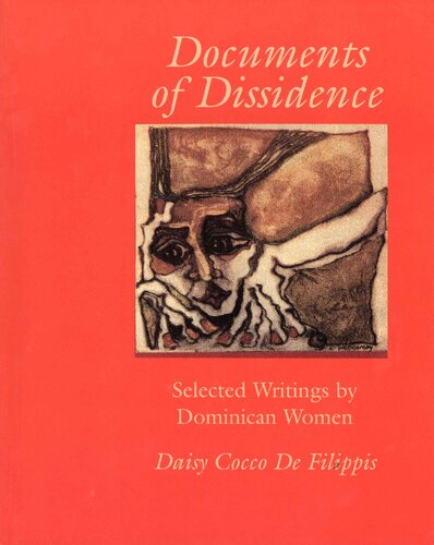 Documents of Dissidence: Selected Writings of Dominican Women