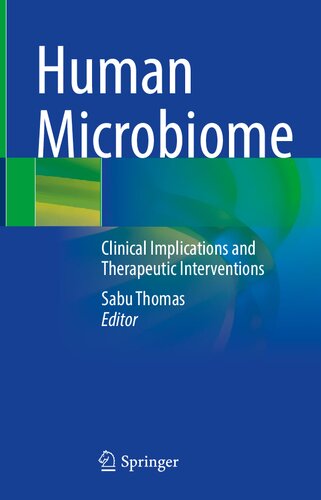 Human Microbiome: Clinical Implications and Therapeutic Interventions