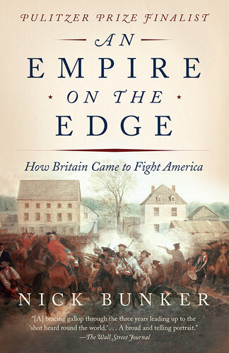 An Empire on the Edge - How Britain Came to Fight America