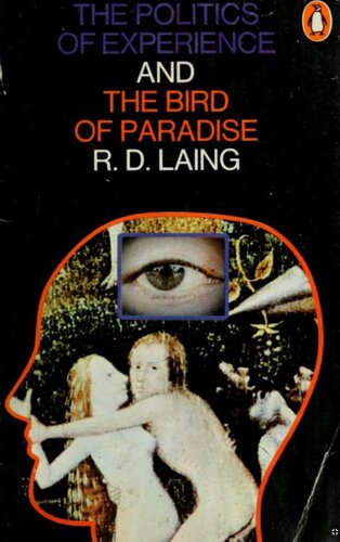 The Politics of Experience and the Bird of Paradise