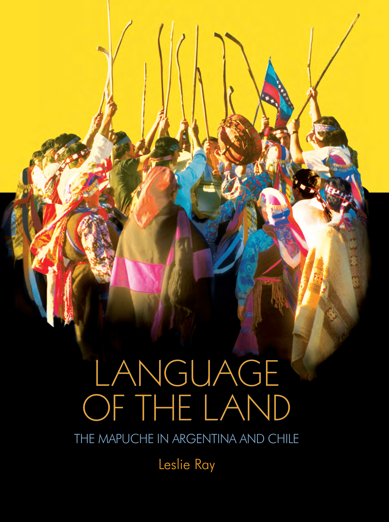 Language of the Land: The Mapuche in Argentina and Chile