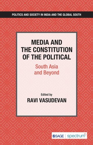 Media and the Constitution of the Political. First Edition