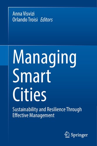 Managing Smart Cities: Sustainability and Resilience Through Effective Management