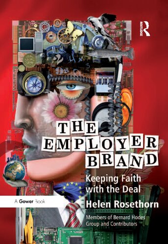 The Employer Brand: Keeping Faith with the Deal