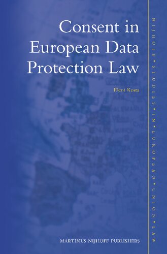 Consent In European Data Protection Law