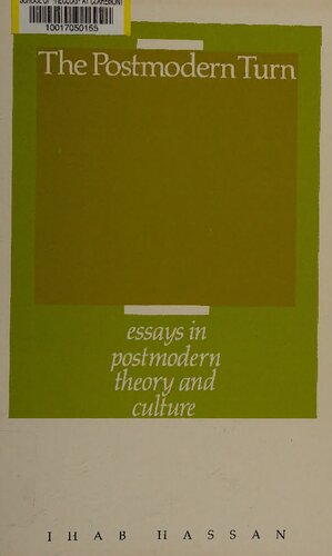 The Postmodern Turn: Essays in Postmodern Theory and Culture