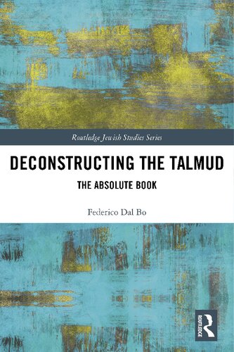 Deconstructing the Talmud: The Absolute Book