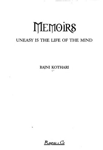 Memoirs: uneasy is the life of the mind