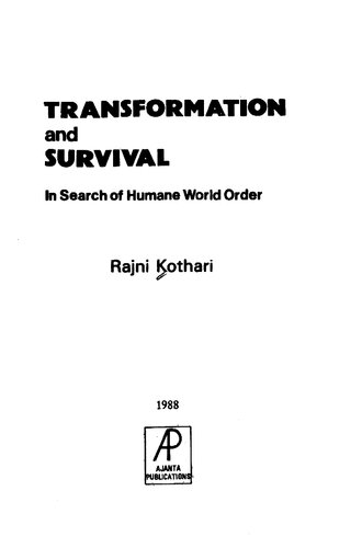 Transformation and survival : in search of humane world order