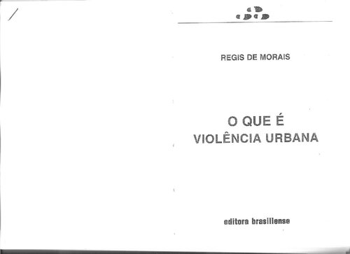 O que e Violência Urbana