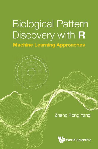 Biological Pattern Discovery With R: Machine Learning Approaches
