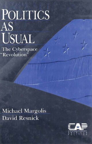 Politics as Usual: The Cyberspace `Revolution′