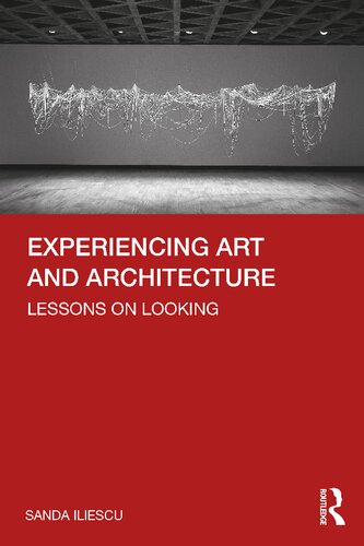 Experiencing Art and Architecture: Lessons on Looking