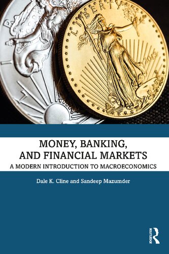 Money, Banking, and Financial Markets: A Modern Introduction to Macroeconomics