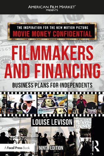 Filmmakers and Financing: Business Plans for Independents
