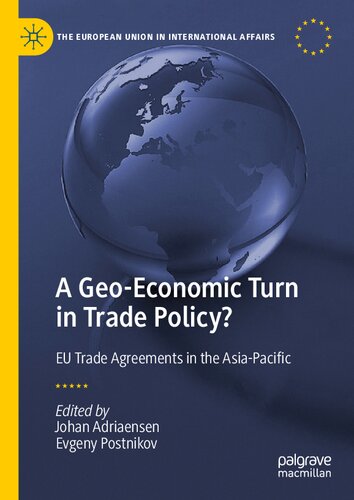 A Geo-Economic Turn in Trade Policy?: EU Trade Agreements in the Asia-Pacific