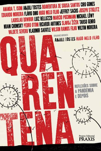 Quarenta reflexões sobre a pandemia e depois