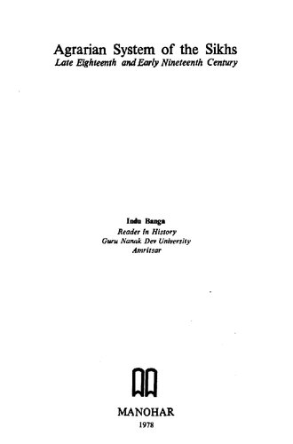 Agrarian system of the Sikhs : late eighteenth and early nineteenth century