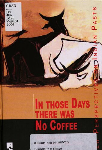 In those days there was no coffee : writings in cultural history