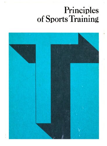 Principles of sports training : introduction to the theory and methods of training