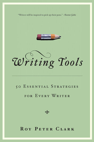 Writing Tools: 55 Essential Strategies for Every Writer
