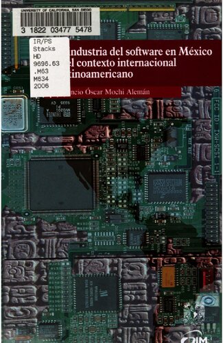 La industria del software en Mexico en el contexto internacional y latinoamericano