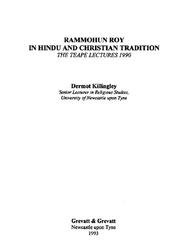Rammohun Roy in Hindu and Christian tradition : the Teape lectures 1990