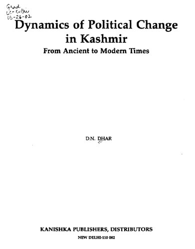 Dynamics of political change in Kashmir : from ancient to modern times