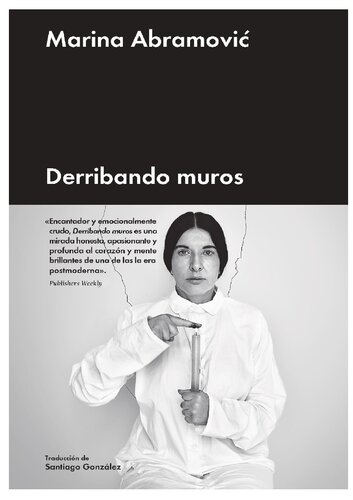 DERRIBANDO MUROS: MEMORIAS