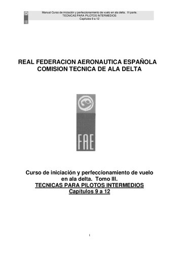 Manual Curso de iniciación y perfeccionamiento de vuelo en ala delta. III parte. TECNICAS PARA PILOTOS INTERMEDIOS