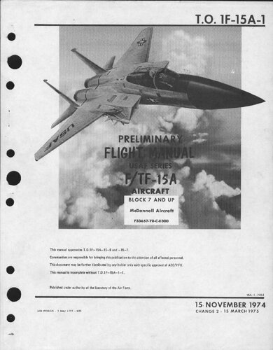 T.O. 1F-15A-1 Preliminary Flight Manual USAF Series F/TF-15A Aircraft Block 7 and up, Change 2, 15-Mar-1975