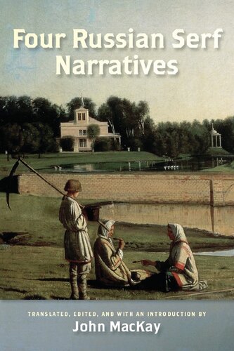 Four Russian Serf Narratives