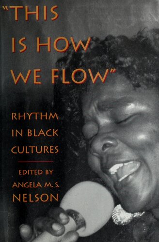 This is how we flow: Rhythm and Sensibility in Black Cultures