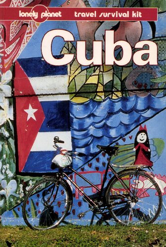 Cuba: A Lonely Planet Travel Survival Kit