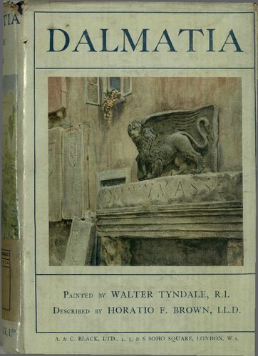 Dalmatia: Painted by Walter Tyndale