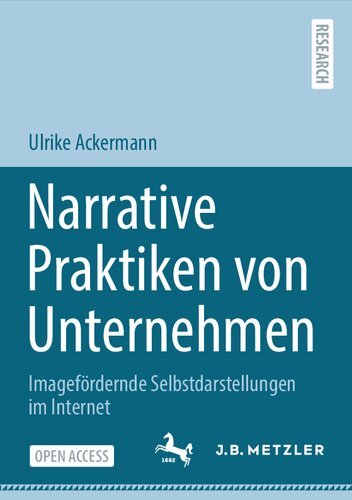 Narrative Praktiken von Unternehmen: Imagefördernde Selbstdarstellungen im Internet (German Edition)